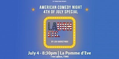 LAUGH ETC - AMERICAN COMEDY NIGHT, 4th of July SPECIAL logo