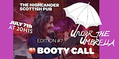Under the Umbrella #7 : BOOTY CALL  logo
