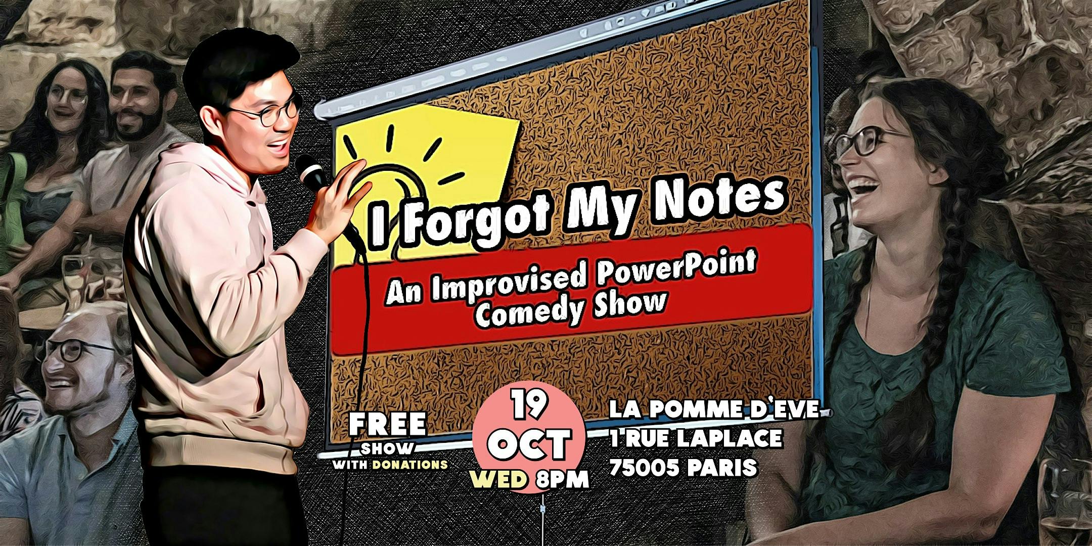 I Forgot My Notes - An Improvised PowerPoint Comedy Show in English 19.10 logo