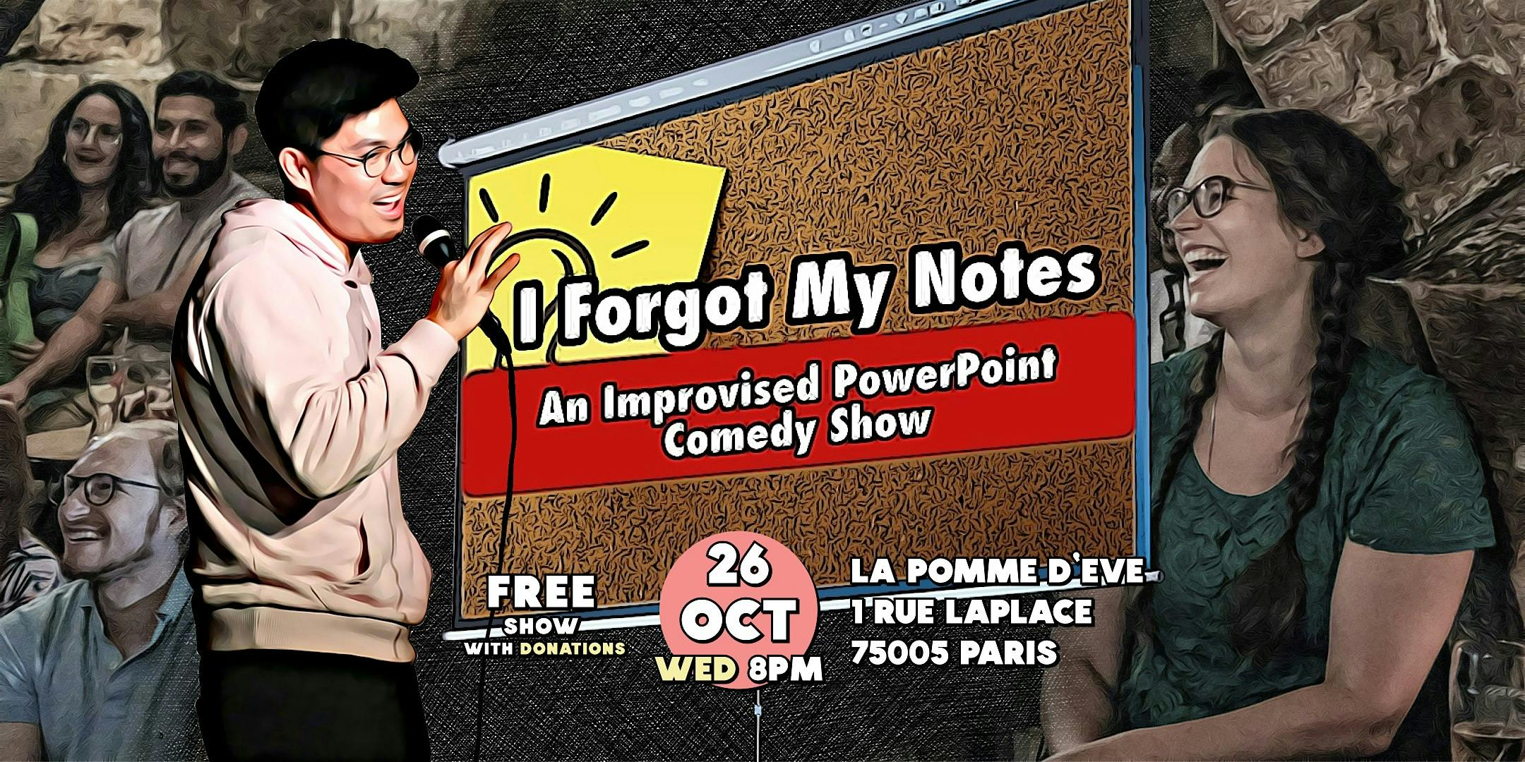 I Forgot My Notes - An Improvised PowerPoint Comedy Show in English 26.10 logo