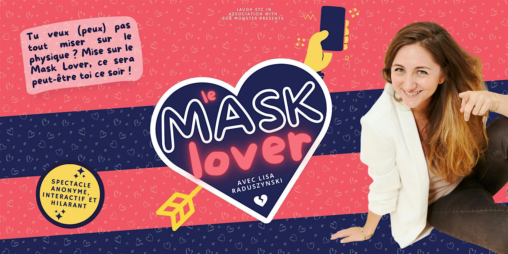 Mask Lover - Spectacle interactif,  anonyme et hilarant ! logo