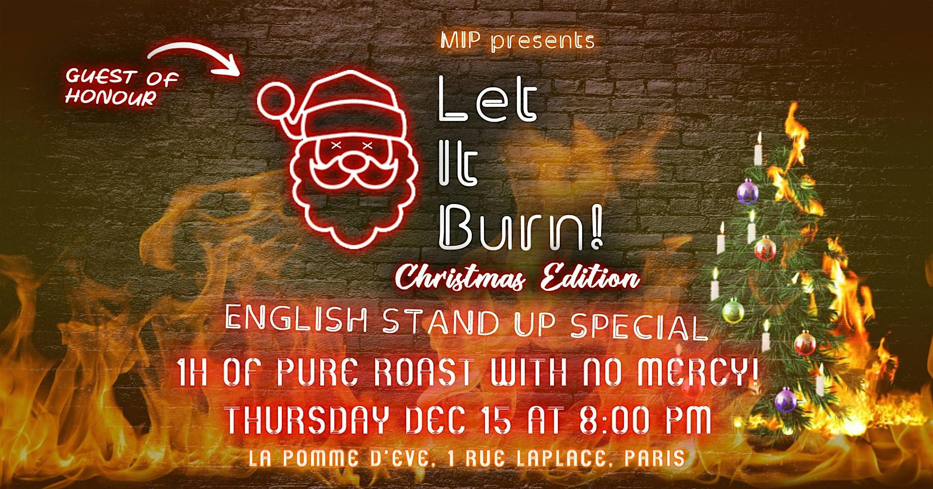 Let It Burn | Christmas Comedy Roast logo