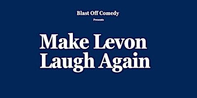 Make Levon Laugh Again: English Comedy Open Mic logo